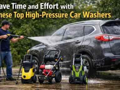 Save Time and Effort with These Top High-Pressure Car Washers